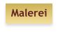 Malerei